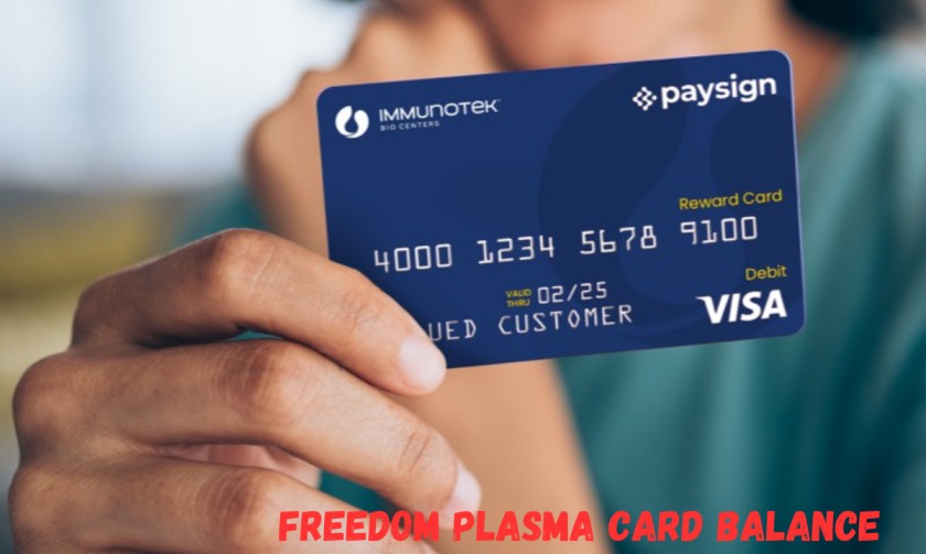 Freedom Plasma Card Balance